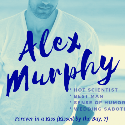 Forever in a Kiss: Alex Murphy